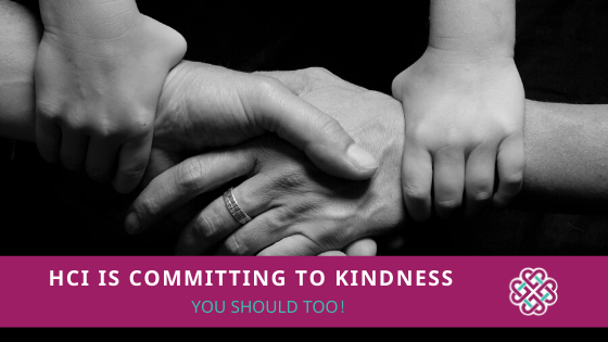 HCI is Committing to Kindness
