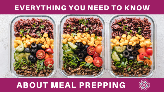 everything you need to know about meal prepping
