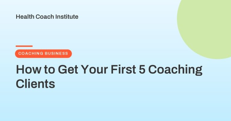 How to Get Your First 5 Coaching Clients