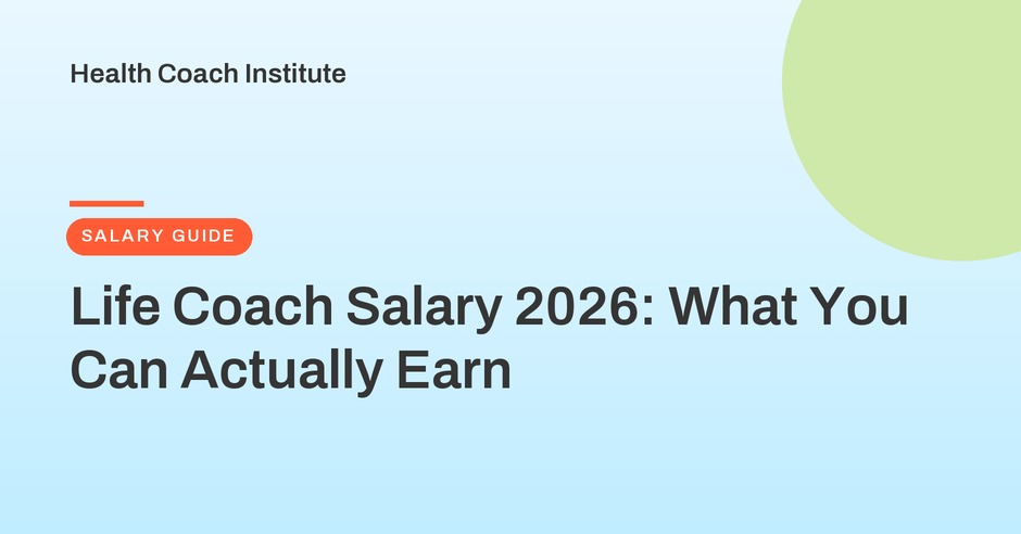 Life Coach Salary 2026: What You Can Actually Earn